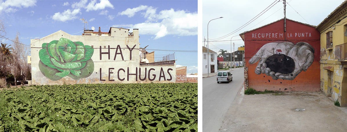El reciente Hay Lechugas y Recuperem la Punta como reivindicación de la huerta y por la paralización del ZAL, muros del artista urbano valenciano Escif rodeados de huerta.