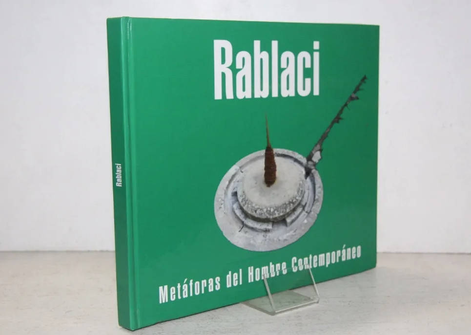 Catálogo de 'Metáforas del hombre contemporáneo' (2009), de Rablaci.